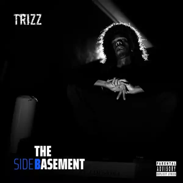 The Basement BY Trizz